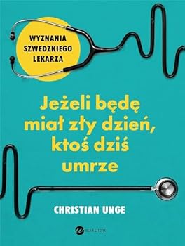 Paperback Jezeli bede mial zly dzien ktos dzis umrze (Polish Edition) [Polish] Book