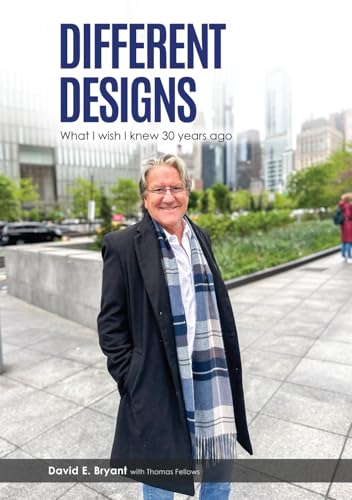 Different Designs: What I wish I knew 30 years ago