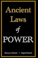 Ancient Laws of Power 1950579840 Book Cover