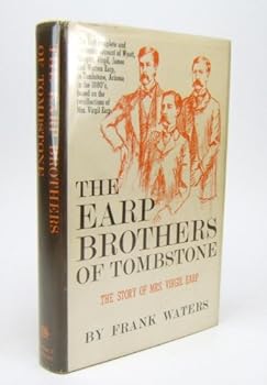 Hardcover The Earp Brothers of Tombstone, The Story of Mrs. Virgil Earp Book
