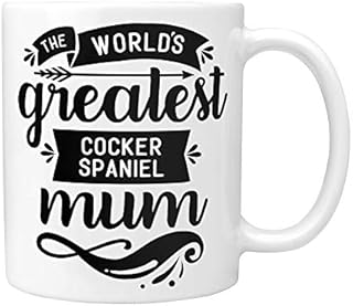 Cocker Spaniel Gifts: The World's Greatest Cocker Spaniel Mum Mug - Thoughtful Christmas, Secret Santa, Birthday or Mother's Day Dog Gift Idea!