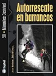 Autorrescate en barrancos (SIN COLECCION): Diseño elegante Hecho de material de calidad que es lo suficientemente resistente para un uso prolongado Producto útil y práctico