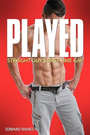 Played: Straight to Gay First time MM (Straight Guys First Time (MM Gay