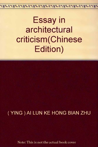 Essay in architectural criticism