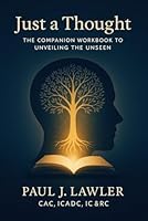 Unveiling the Unseen Workbook: A Guided Path to Rewiring, Reclaiming, and Becomi (A Journey Through Trauma, Neurobiology, and Self-Discovery) B0F63JW915 Book Cover