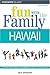 Insiders' Guide Fun With the Family Hawaii