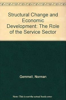 Hardcover Structural Change and Economic Development: The Role of the Service Sector Book