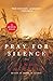 Pray for Silence: A Kate Burkholder Novel (Kate Burkholder, 2)