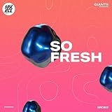 So Fresh (Brad King & Ollie Remington Remix)