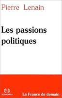 PASSIONS POLITIQUES 2717820302 Book Cover