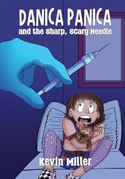 Paperback Danica Panica and the Sharp, Scary Needle Book