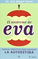 El Sindrome de Eva (Spanish Edition) 8497340167 Book Cover