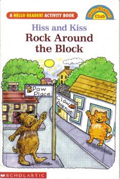 Paperback Hiss and Kiss Rock Around the Block - A Hello Reader Activity Book