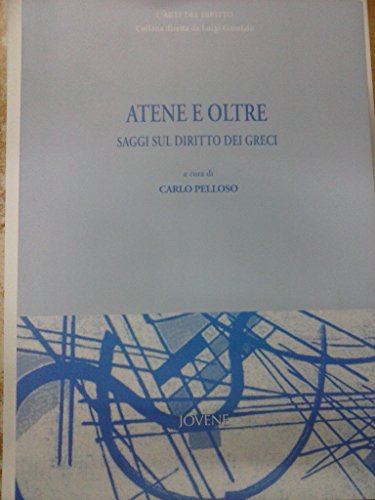 Atene e oltre. Saggi sul diritto dei greci