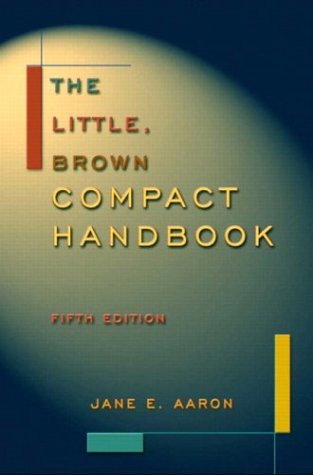 The Little, Brown Compact Handbook, Fifth Edition