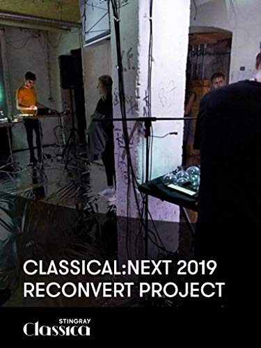 Classical:NEXT 2019 - reConvert Project