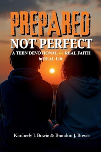 Prepared Not Perfect