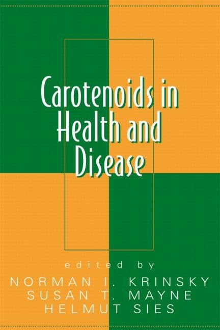 Carotenoids in Health and Disease (Oxidative Stress and Disease)      1st Edition