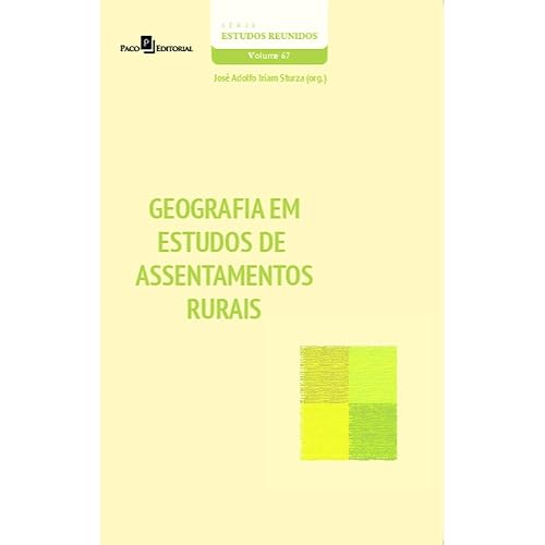 Geografia em Estudos de Assentamentos Rurais