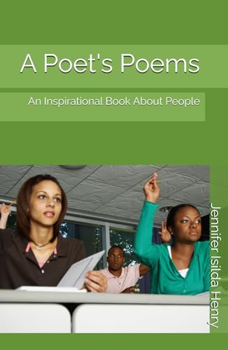 A Poet'S Poems: An Inspirational Book About People