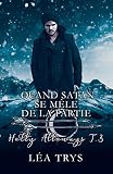 Quand Satan se Mêle de la Partie (Holly Alloways T.3)