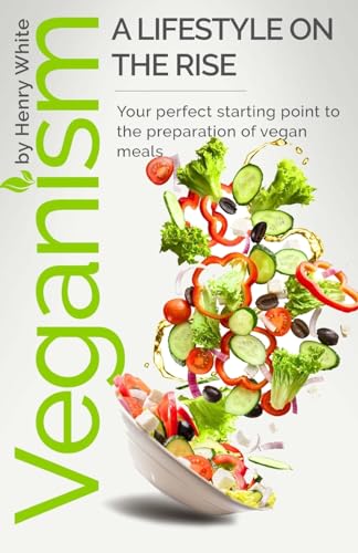 Veganism. A lifestyle on the rise.