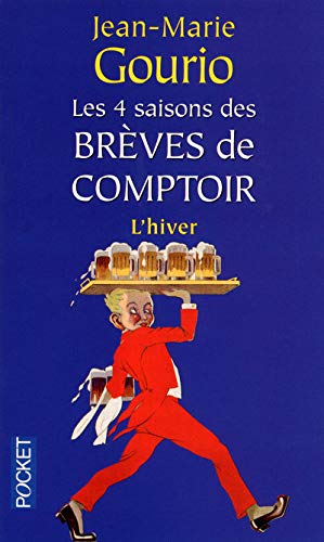 Les quatre saisons des brèves de comptoir