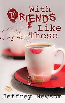 Paperback With Friends Like These Book