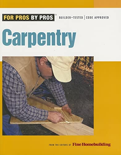 Carpentry (For Pros By Pros) #TOP6