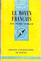 Le Moyen Francais B0010ZUGGW Book Cover