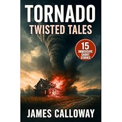 Tornado - Twisted Tales Audiolibro Por James Calloway arte de portada