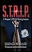 S.T.R.I.P.: A StripperÃÂ¢Ãâ¬Ãâ¢s 20 Life Winning Lessons