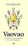 Vaovao - Was gibt's Neues auf Madagaskar?: Ein Geschichtengeflecht - Georg Jaster, Gisela Hebrant Irene Mehl , Markus Brand 