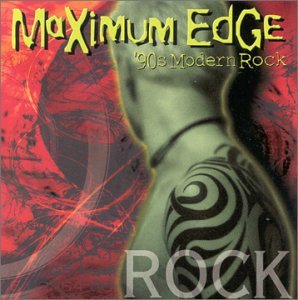 Maximum Edge '90s Modern Rock [Audio CD]