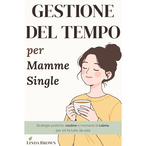 Gestione del Tempo per Mamme Single Audiolibro Por Linda Brown arte de portada