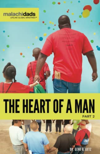 Malachi Dads The Heart of a Man Part 2