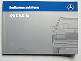 mercedes w201 original  Mercedes - Benz 190 E 2.5-16 W 201 - Betriebsanleitung - Original