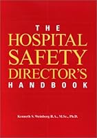 The Hospital Safety Director's Handbook 1578391857 Book Cover