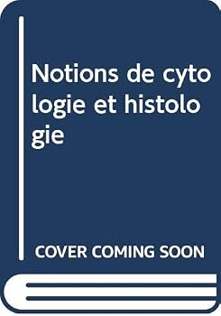 Hardcover Notions De Cytologie Et Histologie. [French] Book