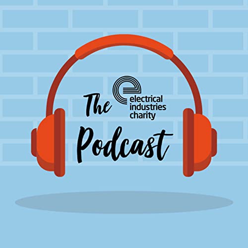 The Electrical Industries Charity Podcast cover art