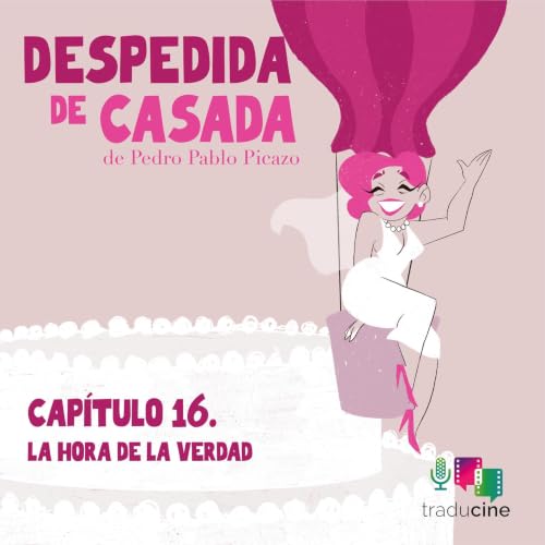 『Despedida de Casada (Cap&iacute;tulo 16: La hora de la verdad)』のカバーアート