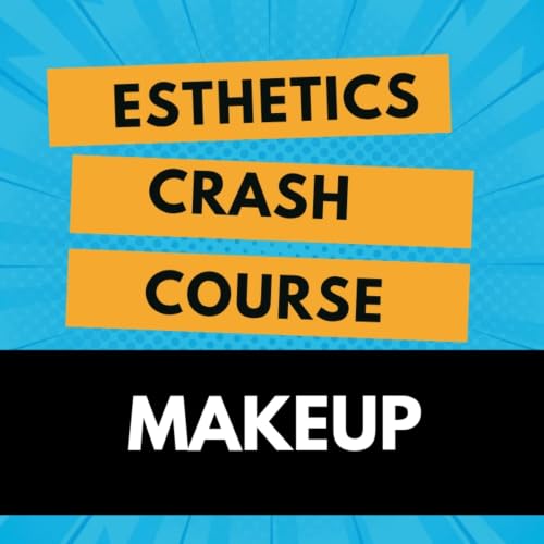 Esthetics Crash Course: Makeup in Different Settings