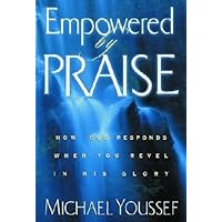 Empowered by Praise