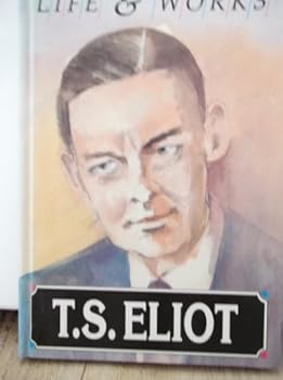 Hardcover T.S.Eliot (Life & Works S.) Book