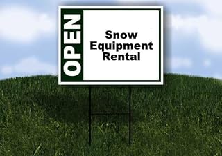 Snow Equipment Rental Open Green 1 Single Sided 18x24 in Yard Road Sign w/stand