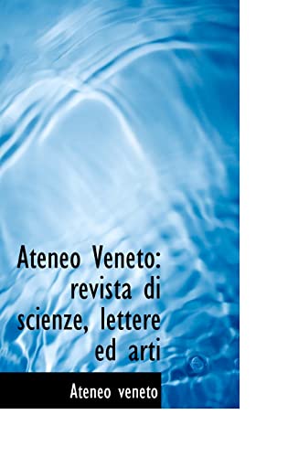Ateneo Veneto: revista di scienze, lettere ed arti