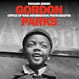 Gordon Parks: Office of War Information Photographs