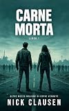 Carne morta 1: Un thriller zombie