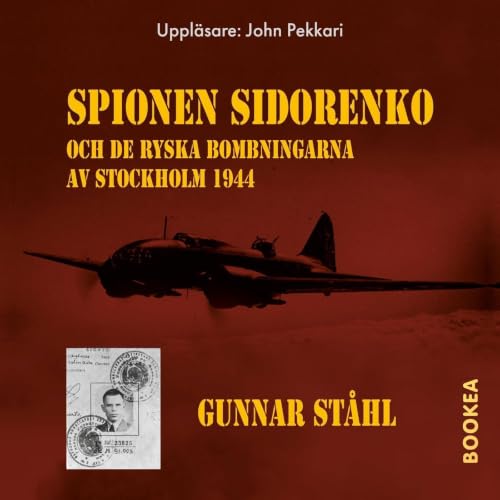 Diseño de la portada del título Spionen Sidorenko och de ryska bombningarna av Stockholm 1944
