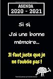  Agenda 2020 - 2021 : si si, j\'ai une bonne mémoire... il faut juste que je ne l\'oublie pas !: Agenda scolaire 2020 - 2021 - fun - standard Lycée - ... calendrier des vacances scolaires par zones